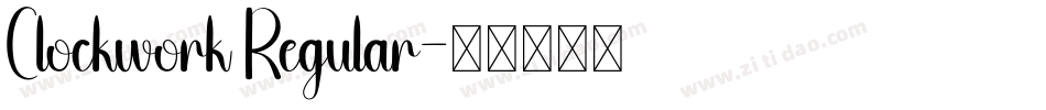 Clockwork Regular字体转换